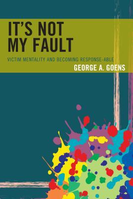 预订 its not my fault: victim mentality and becoming response