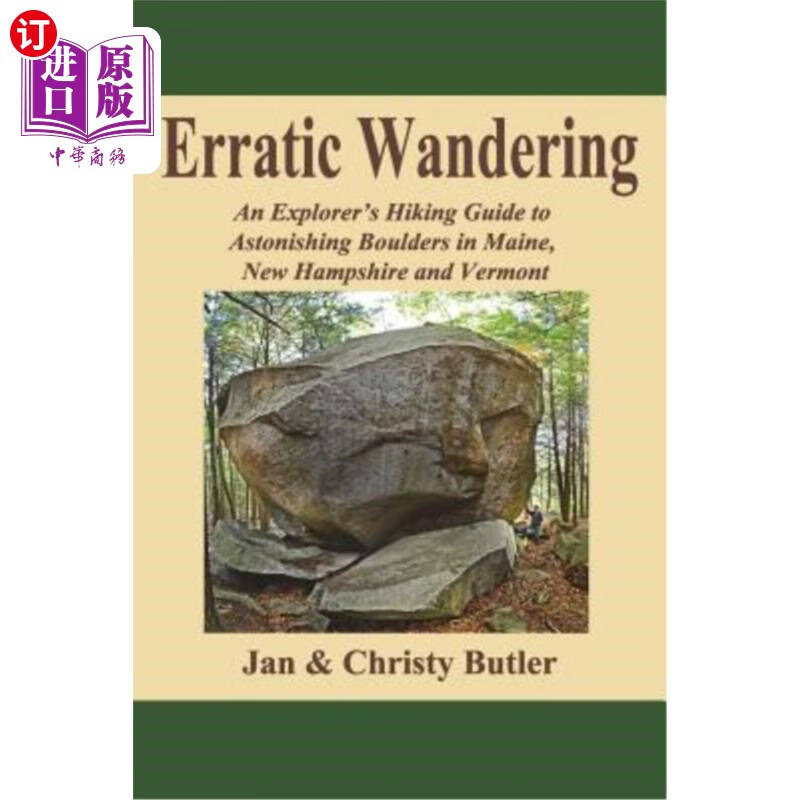 海外直订erratic wandering: an explorers hiking guide to