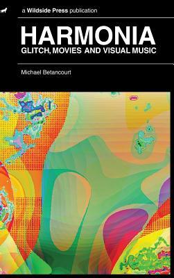 预订harmonia: glitch, movies and visual music