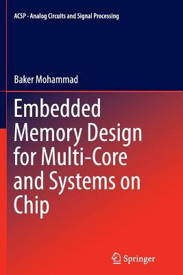 预订Embedded Memory Design for Multi-Core and System