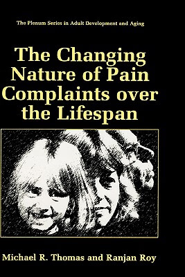 预订 The Changing Nature of Pain Complaints over the Lifespan