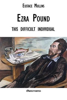 预订ezra pound: this difficult individual
