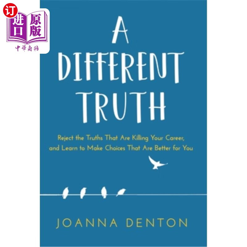 海外直订a different truth: reject the truths that are killing