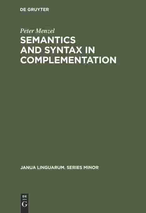 预售 按需印刷 semantics and syntax in complementation