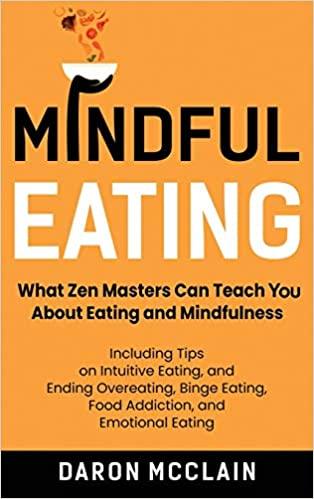 预订mindful eating: what zen masters can teach you a