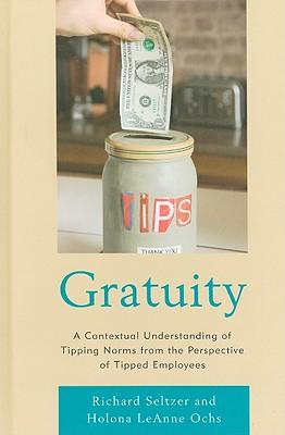预订gratuity: a contextual understanding of tipping
