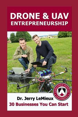 预订Drone Entrepreneurship: 30 Businesses You Can St