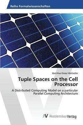 预订Tuple Spaces on the Cell Processor