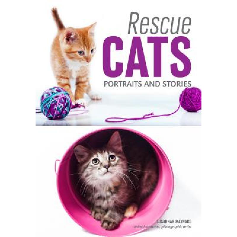 预订 Rescue Cats: Portraits & Stories