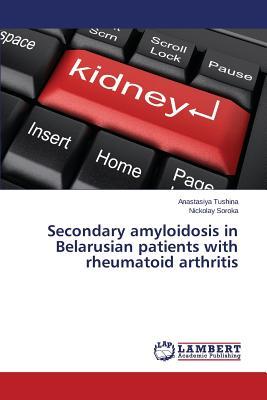 预订secondary amyloidosis in belarusian patients wit