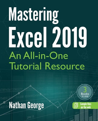 预订 mastering excel 2019: an all-in-one tutorial resource