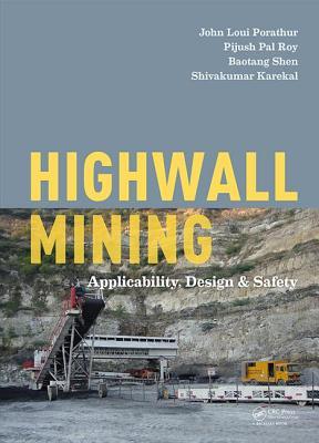 预订 highwall mining: applicability, design & safety