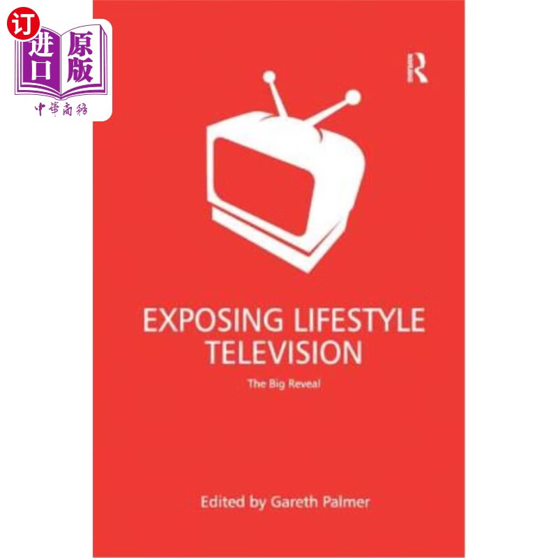 海外直订exposing lifestyle television: the big reveal 揭露生活