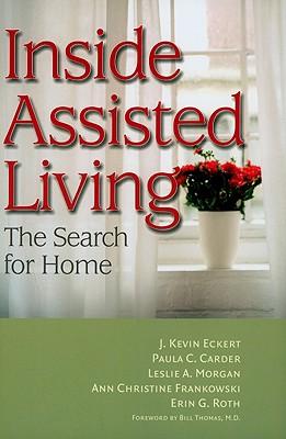 预订inside assisted living: the search for home