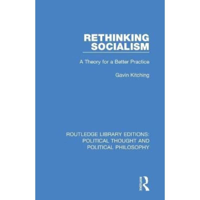 预订rethinking socialism:a theory for a better practice