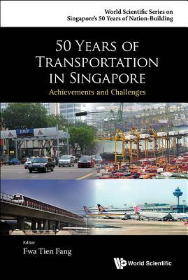 预订50 Years of Transportation in Singapore: Achieve