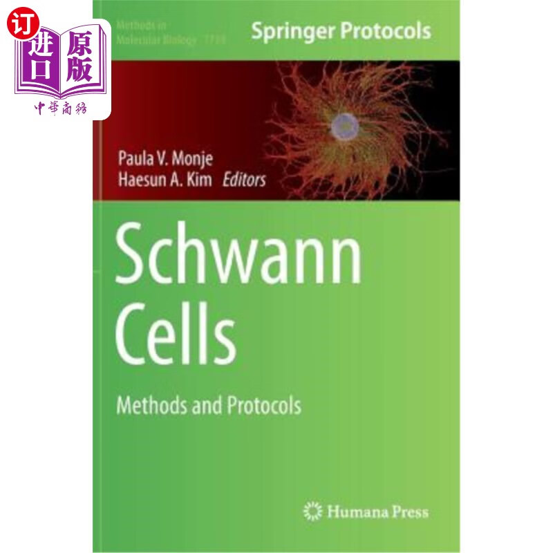 海外直订schwann cells: methods and protocols 施万细胞:方法和协议