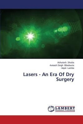 预订 lasers - an era of dry surgery