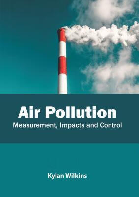预订air pollution: measurement, impacts and control