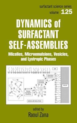 预订 dynamics of surfactant self-assemblies: micelle