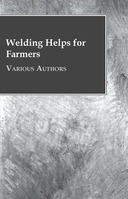 预订Welding Helps for Farmers