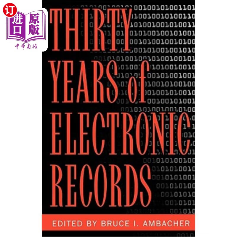 海外直订thirty years of electronic records 三十年的电子记录
