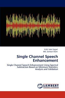 预订Single Channel Speech Enhancement        
