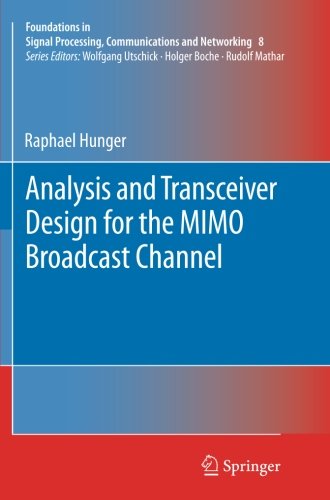 预订 Analysis and Transceiver Design for the MIMO Broadcast Channel