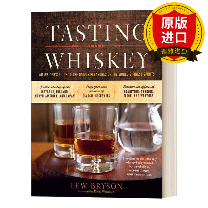 英文原版 Tasting Whiskey 品尝威士忌 世界上最好烈酒的独特乐趣内部指南 Lew Bryson 英文版 进口英语原版书籍怎么样,好用不?