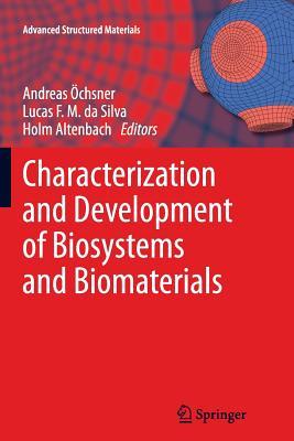 预订Characterization and Development of Biosystems a