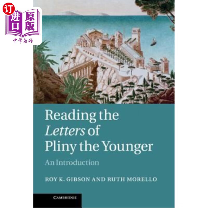 letters of pliny the younger: an introduction 阅读小普林尼的信