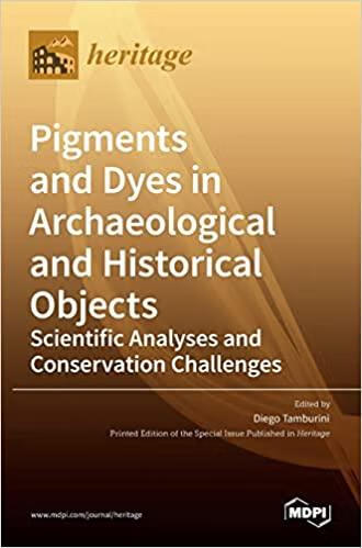 预订pigments and dyes in archaeological and historic