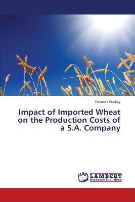预订impact of imported wheat on the production costs