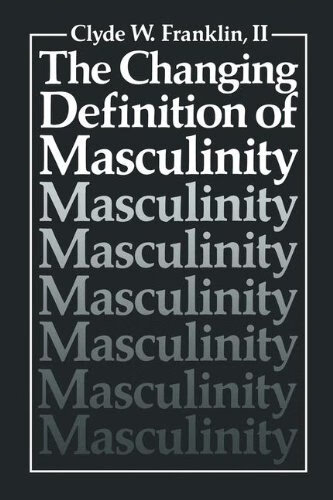 预订 the changing definition of masculinity