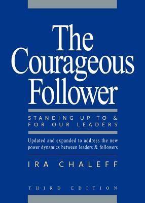 预订 the courageous follower: standing up to and for our leaders