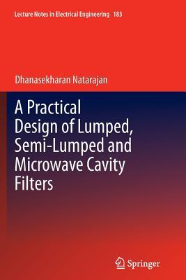 预订A Practical Design of Lumped, Semi-Lumped & Micr