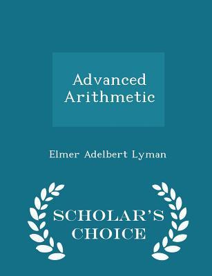 预订 advanced arithmetic - scholars choice edition