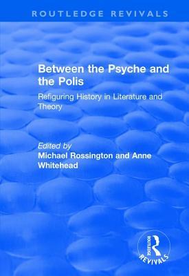 预订between the psyche and the polis: refiguring his