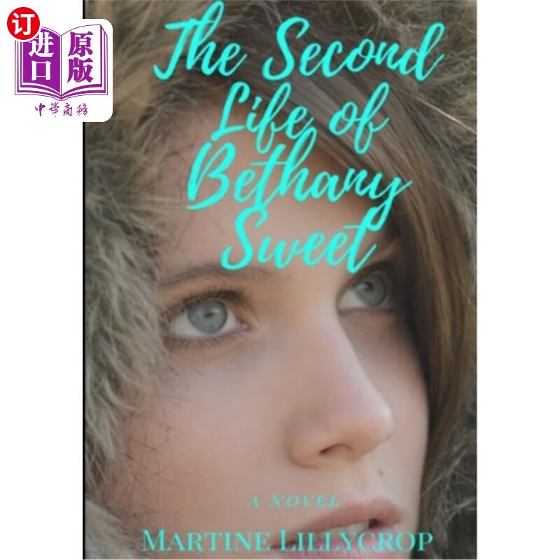 海外直订the second life of bethany sweet 贝瑟妮·斯威特的第2人生