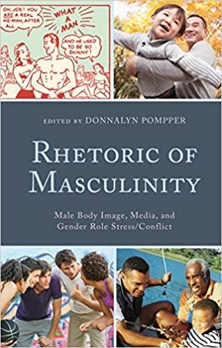 预订rhetoric of masculinity: male body image, media