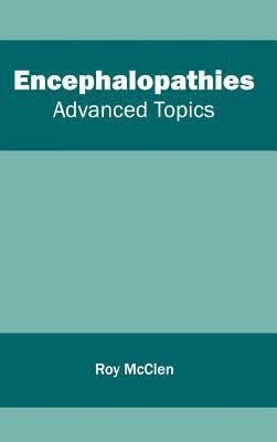 预订Encephalopathies: Advanced Topics