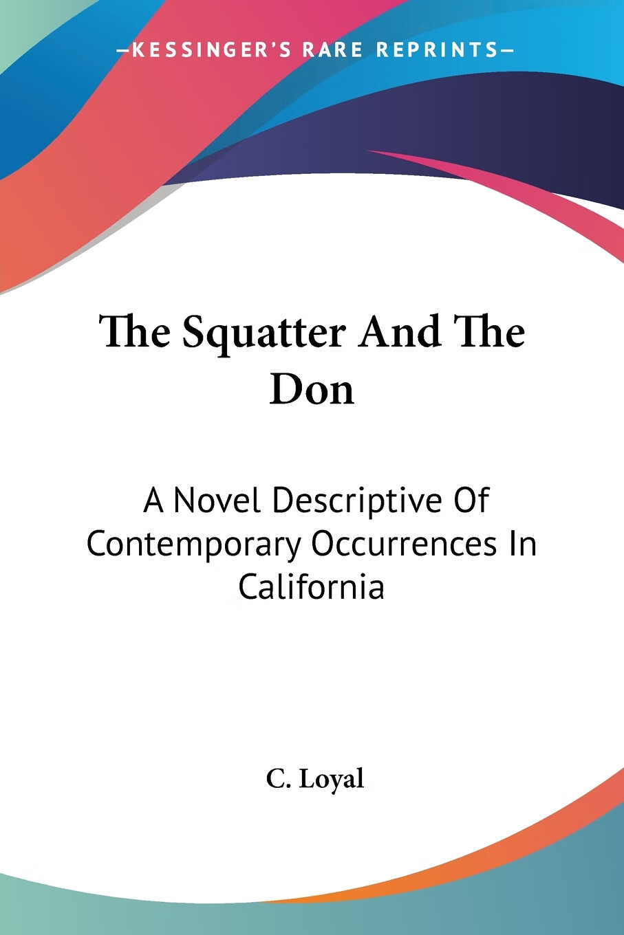 【预售 按需印刷】the squatter and the don