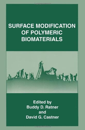 预订 surface modification of polymeric biomaterials
