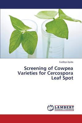 预订 Screening of Cowpea Varieties for Cercospora Le