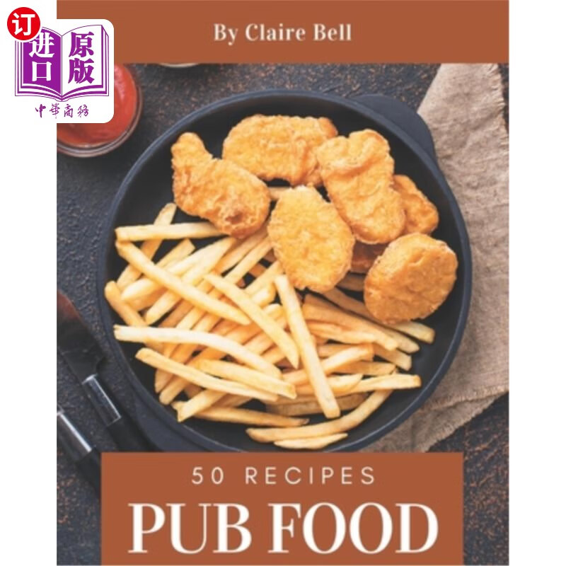 海外直订50 pub food recipes: home cooking made easy with pub