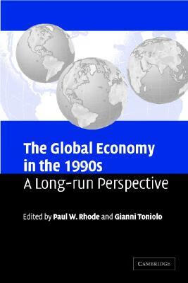 预订 the global economy in the 1990s: a long-run perspective