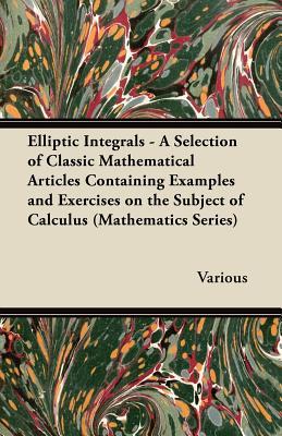 预订 elliptic integrals - a selection of classic mat