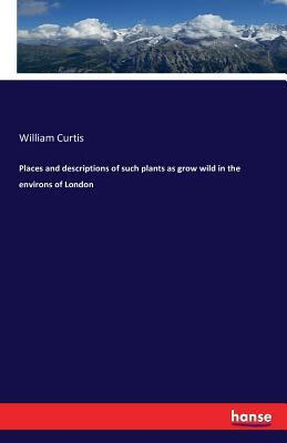 预订Places and Descriptions of Such Plants as Grow W
