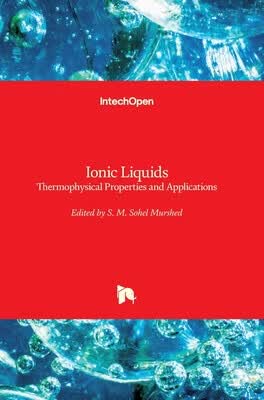 预订 Ionic Liquids - Thermophysical Properties and Applications