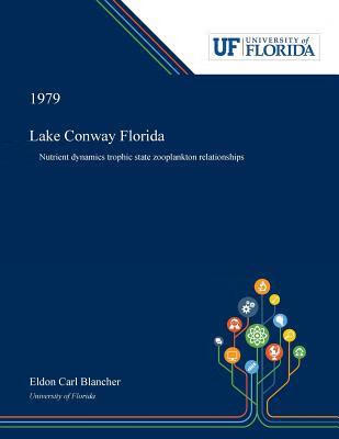 预订Lake Conway Florida: Nutrient Dynamics Trophic S